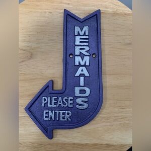 Mermaids please as enter here, purple metal wall sign.